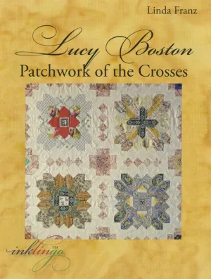 Lucy Boston Patchwork Of The Crosses